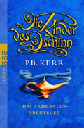 Die Kinder des Dschinn: Das Akhenaten-Abenteuer