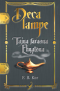 Deca lampe: Tajna faraona ehnatona