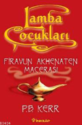Lamba Cocuklari 1: Firavun Akhenaten Macerasi