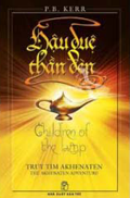 Hau Due Than Den - Tap 1:; Truy Tim Akhenaten