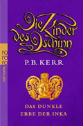 Die Kinder des Dschinn: Das dunkle Erbe der Inka