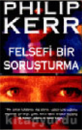 Felsefi Bir Soru?turma Felsefi Bir Sorusturma